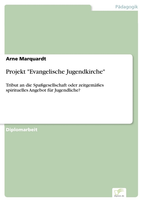 Projekt 'Evangelische Jugendkirche' -  Arne Marquardt
