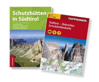 Schutzh&uuml;tten in S&uuml;dtirol, m. Dolomiten Schutzh&uuml;ttenkarte - Hans Kammerer