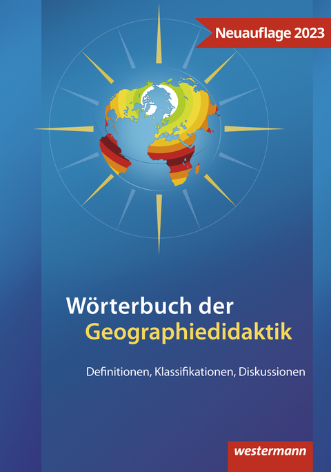 W&ouml;rterbuch der Geographiedidaktik - 