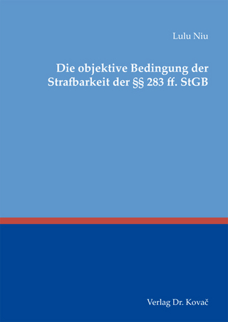 Die objektive Bedingung der Strafbarkeit der §§ 283 ff. StGB