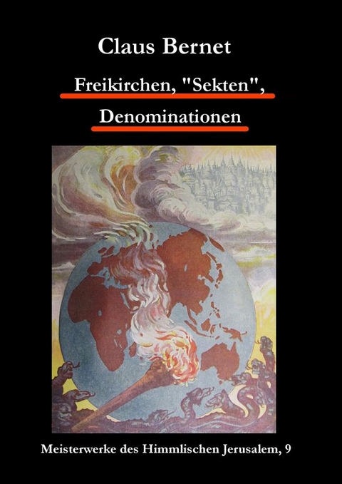 Freikirchen, "Sekten", Denominationen - Claus Bernet