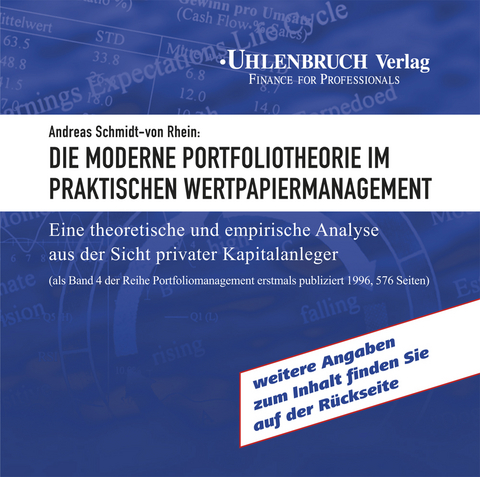 Die Moderne Portfoliotheorie im praktischen Wertpapiermanagement - Andreas Schmidt von Rhein