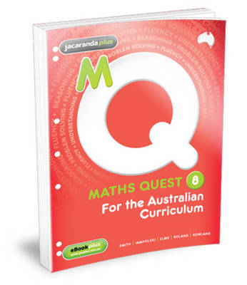 Maths Quest 8 for the Australian Curriculum Flexisaver & eBookPLUS - Catherine Smith, Elena Iampolski, Lyn Elms, Lee Roland, Robert Rowland