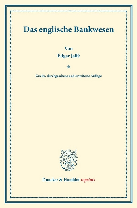 Das englische Bankwesen. - Edgar Jaff&eacute;