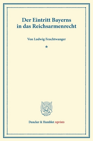 Der Eintritt Bayerns in das Reichsarmenrecht.