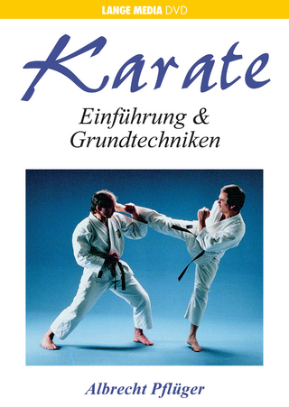 Albrecht Pflüger: Karate - Einführung & Grundtechniken
