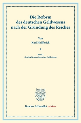 Die Reform des deutschen Geldwesens nach der Gründung des Reiches.