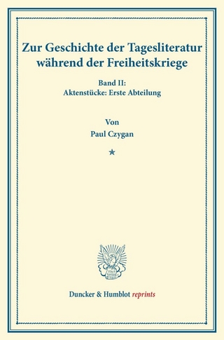 Zur Geschichte der Tagesliteratur während der Freiheitskriege.