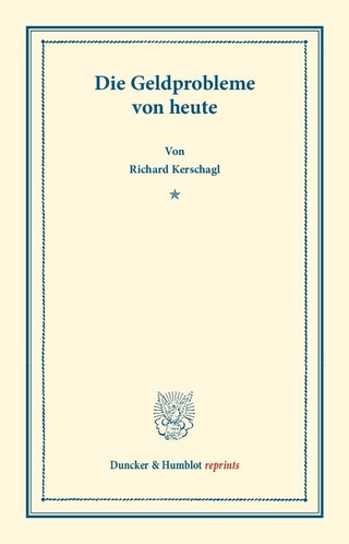 Die Geldprobleme von heute.