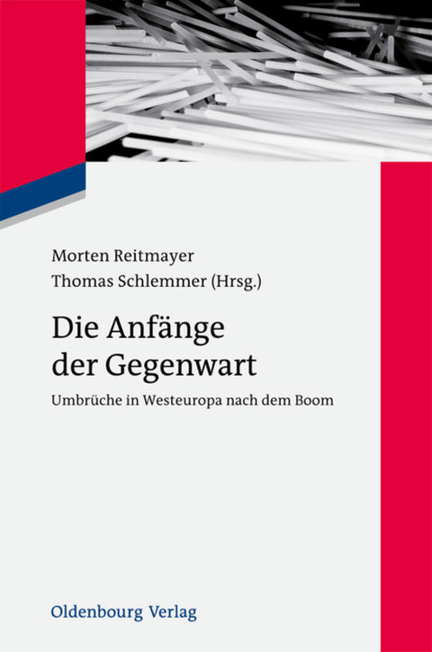Die Anf&auml;nge der Gegenwart - 