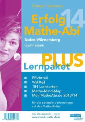 Erfolg im Mathe-Abi 2014 Lernpaket PLUS Baden-W&uuml;rttemberg Gymnasium - Helmut Gruber, Robert Neumann