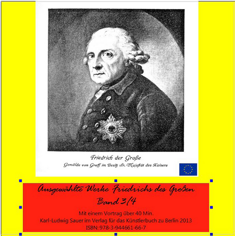 Ausgew&auml;hlte Werke Friedrich des Gro&szlig;en -  Friedrich der Gro&szlig;e