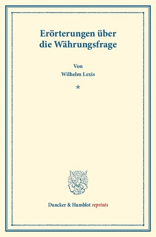 Erörterungen über die Währungsfrage.