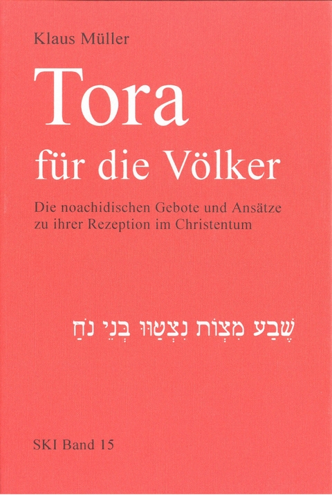 Tora für die Völker - Klaus Müller