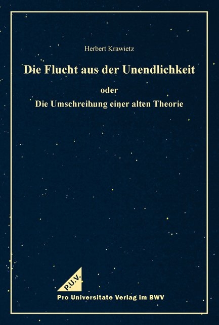 Die Flucht aus der Unendlichkeit - Herbert Krawietz