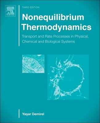 Nonequilibrium Thermodynamics - Yasar Demirel