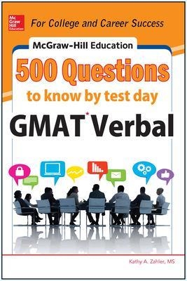 McGraw-Hill Education 500 GMAT Verbal Questions to Know by Test Day
