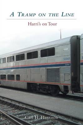 A Tramp on the Line - Harri 's on Tour