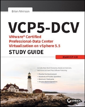 VCP5-DCV VMware Certified Professional-Data Center Virtualization on vSphere 5.5 Study Guide - Brian Atkinson