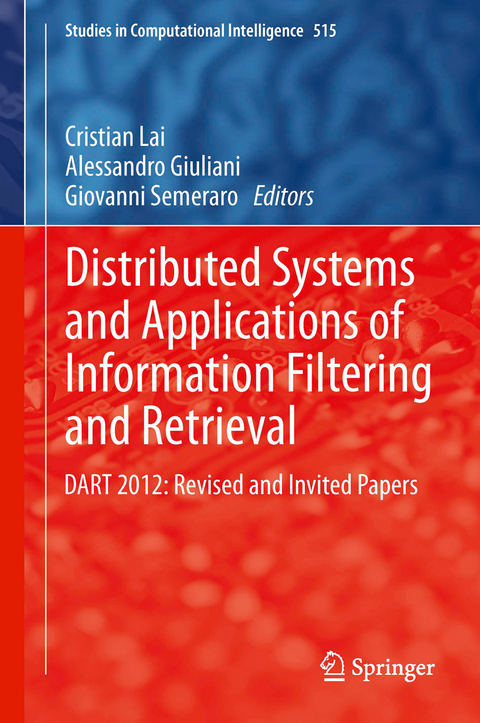 Distributed Systems and Applications of Information Filtering and Retrieval - 