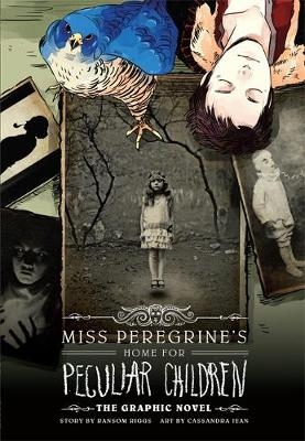 Miss Peregrine's Home For Peculiar Children: The Graphic Novel - Ransom Riggs