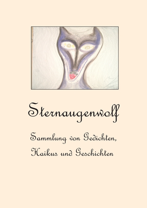 Sternaugenwolf - Helmut G&ouml;tz