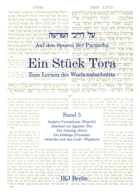 Auf den Spuren der Parascha. Ein St&uuml;ck Tora. Zum Lernen des Wochenabschnitts - Yehuda T Radday, Magdalena Schultz