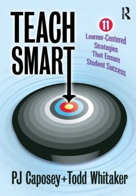 Teach Smart - P J Caposey, Todd Whitaker