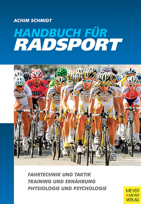 Handbuch f&uuml;r Radsport - Achim Schmidt