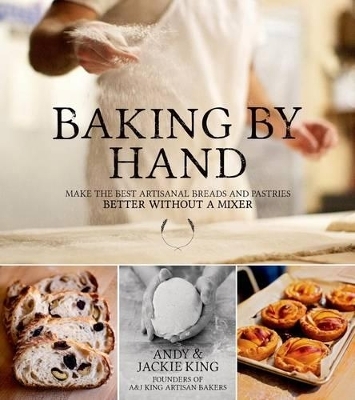 Baking By Hand - Andy King, Jackie King