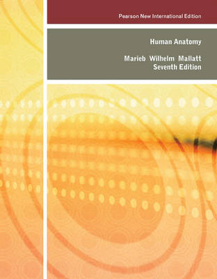 Human Anatomy Pearson New International Edition, plus MasteringA&P without eText