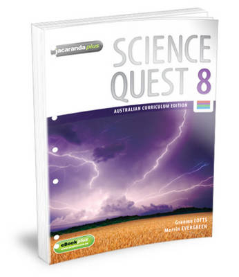 Science Quest 8 Australian Curriculum Edition Flexisaver & eBookPLUS - Graeme Lofts, Merrin J. Evergreen