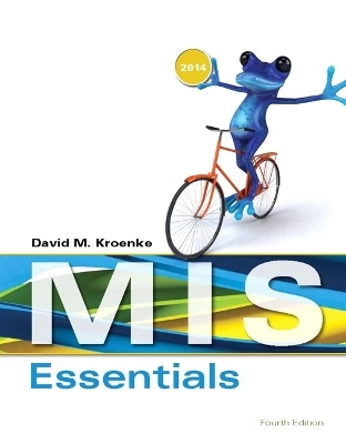 MIS Essentials - David Kroenke