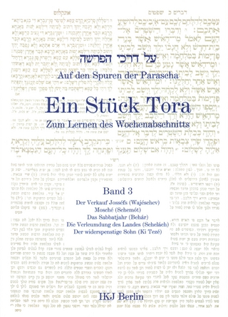 Auf den Spuren der Parascha. Ein Stück Tora. Zum Lernen des Wochenabschnitts