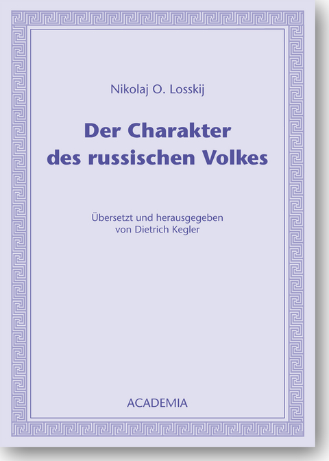 Der Charakter des russischen Volkes - Nikolaj O. Losskij