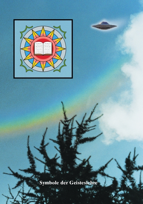 Symbole der Geisteslehre - "Billy" Eduard Albert Meier