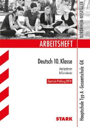 Arbeitshefte Nordrhein-Westfalen / Deutsch 10. Klasse, Zentrale Pr&uuml;fung 2014 - Marion von der Kammer