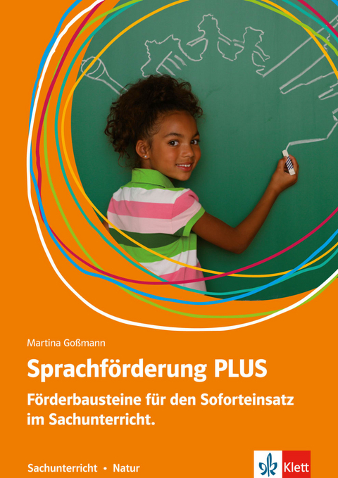 Sprachf&ouml;rderung PLUS Sachunterricht - Martina Go&szlig;mann