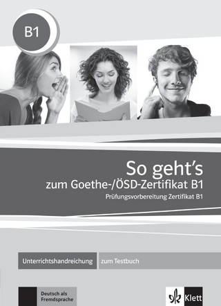 So geht's noch besser zum Goethe-/ÖSD-Zertifikat B1