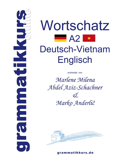 Wörterbuch Deutsch-Vietnamesisch-Englisch Niveau A2 - Marlene Milena Abdel Aziz-Schachner, Marko Anderlic