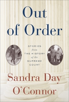 Out Of Order - Sandra Day O'Connor