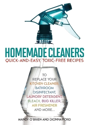 Homemade Cleaners - Dionna Ford, Mandy O'Brien