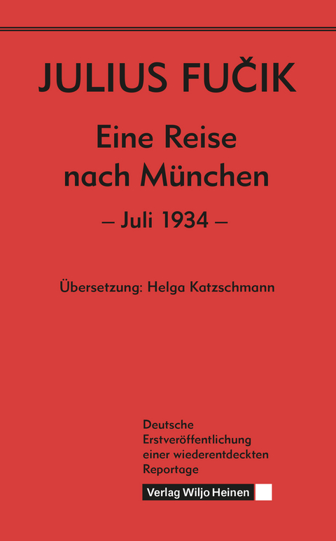 Eine Reise nach M&uuml;nchen - Julius Fučik