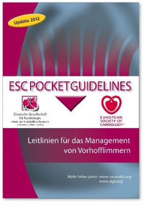 Leitlinien f&uuml;r das Management von Vorhofflimmern