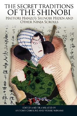The Secret Traditions of the Shinobi - 