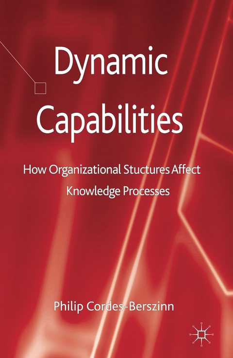 Dynamic Capabilities - Philip Cordes-Berszinn