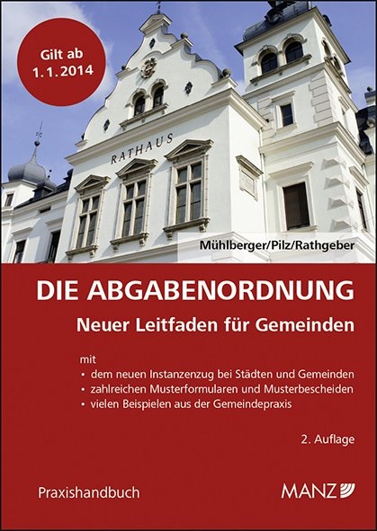 Die Abgabenordnung - Peter M&uuml;hlberger, Dietmar Pilz, Helga Rathgeber