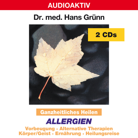 Ganzheitliches Heilen - Allergien - Hans Dr. med. Grünn