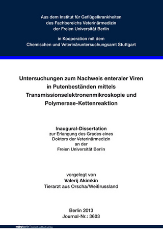 Untersuchungen zum Nachweis enteraler Viren in Putenbeständen mittels Transmissionselektronenmikroskopie und Polymerase-Kettenreaktion