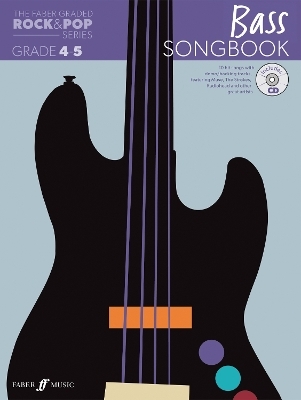 The Faber Graded Rock & Pop Series Bass Songbook: Grades 4-5